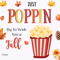 Just Poppin' By To Wish You A Happy Fall Tag, Instagram Post template