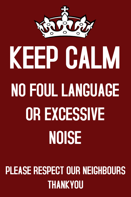 Using Foul Language Keep Calm, No foul Language Poster Template | PosterMyWall