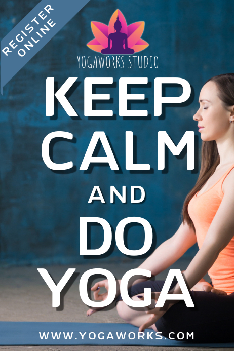 Keep Calm And Do Yoga Poster Template Postermywall