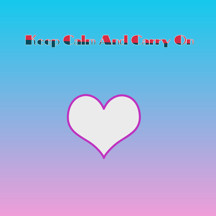 Keep Calm Template PosterMyWall