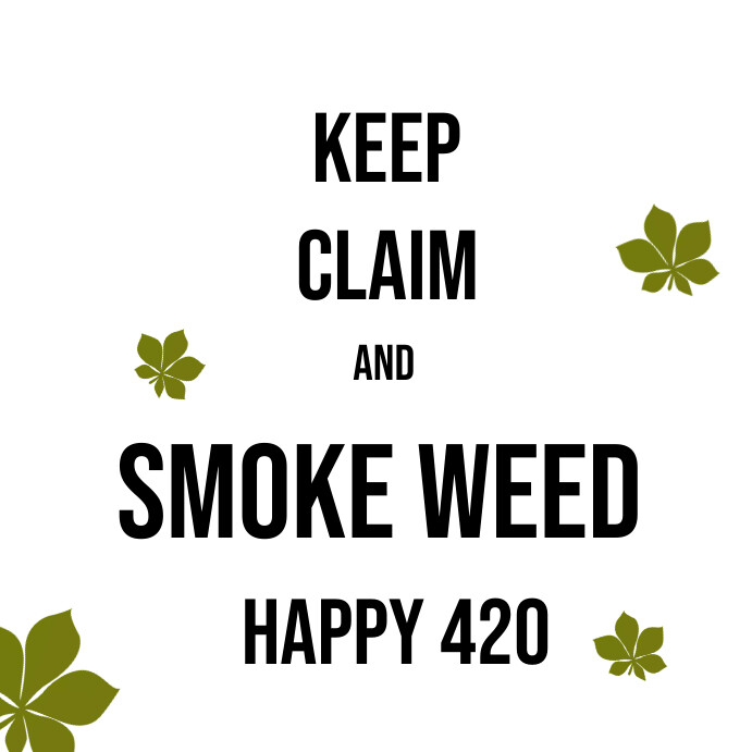Keep claim and smoke weed Instagram post Instagram-Beitrag template