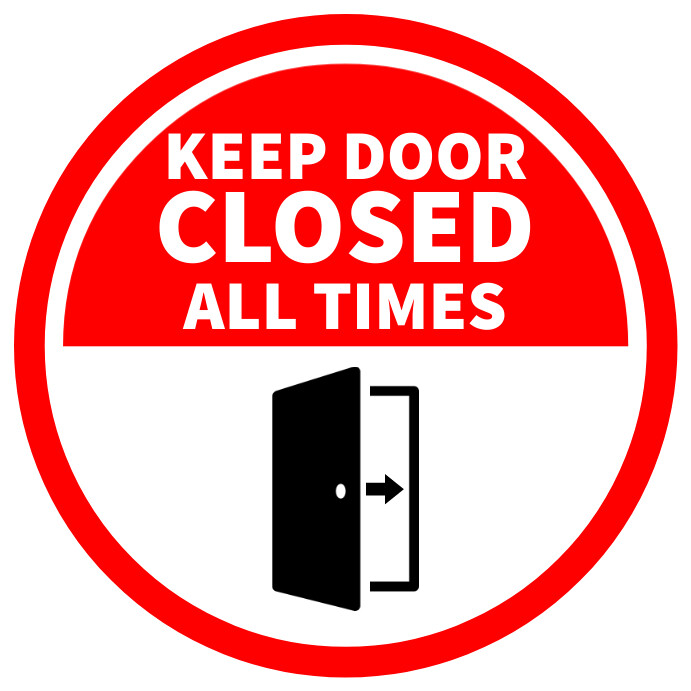 Keep door closed at all times sign Template | PosterMyWall keep-door-closed-at-all-times-sign-template-postermywall