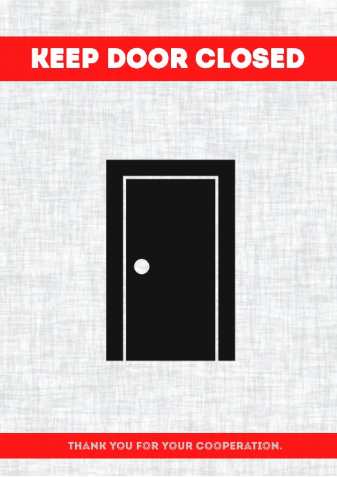 keep door closed sign Template | PosterMyWall
