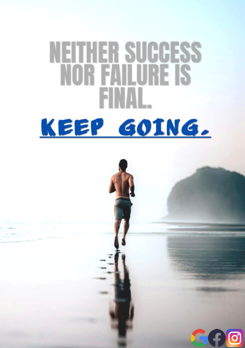 KEEP GOING QUOTE TEMPLATE เทมเพลต | PosterMyWall