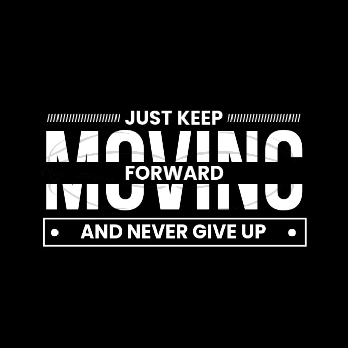 Keep Moving Forward Logo template