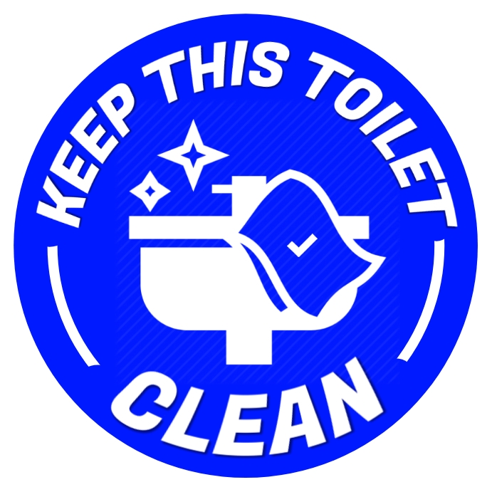 Keep This Toilet Clean Sign Template PosterMyWall