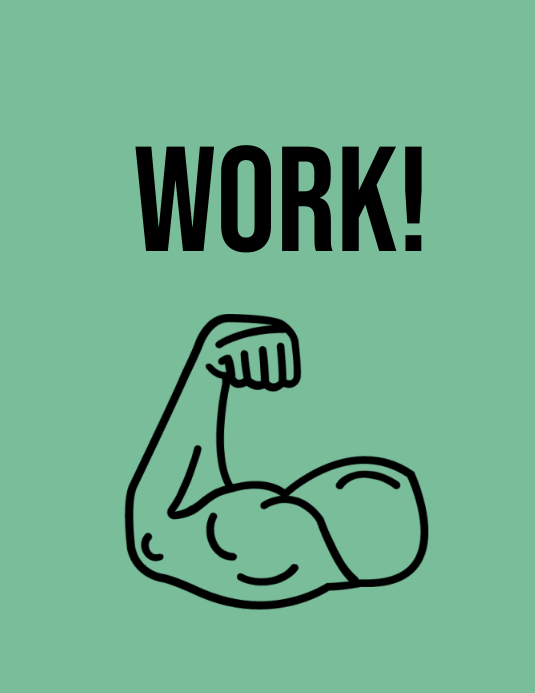 Copy of keep working | PosterMyWall