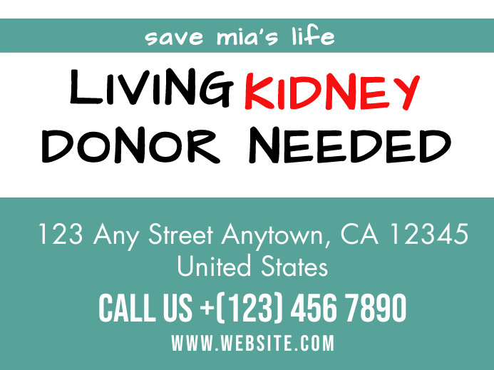 Needing Sign Kidney Donor Needed Yard Sign Template | PosterMyWall
