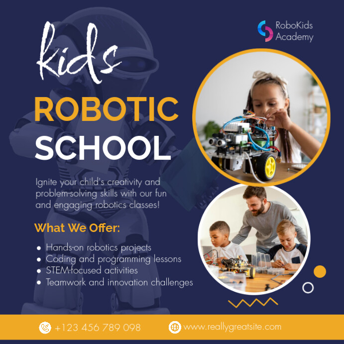 Kids Robotics School Poster Template | PosterMyWall