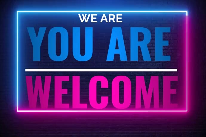 label you are welcome neon video flyer Template | PosterMyWall