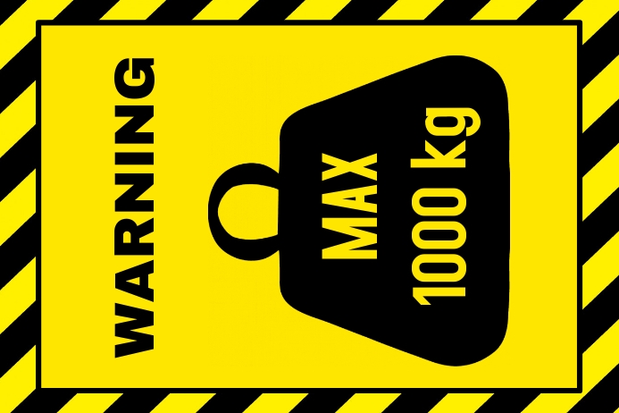 sign with max weight - label template | PosterMyWall