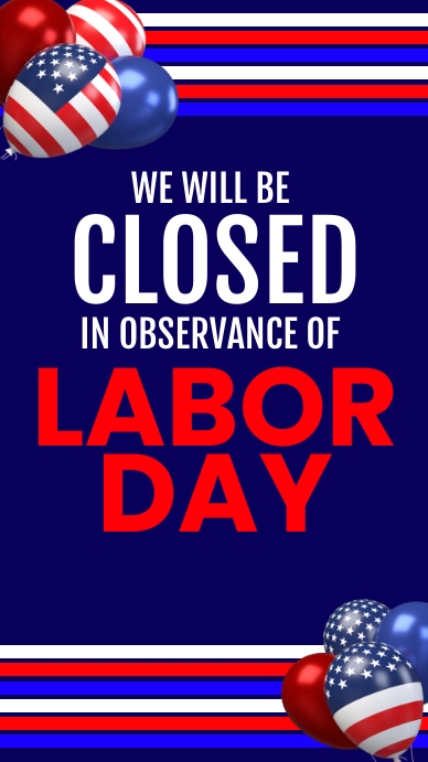 Labor Day Closing Notice IG Story Template | PosterMyWall