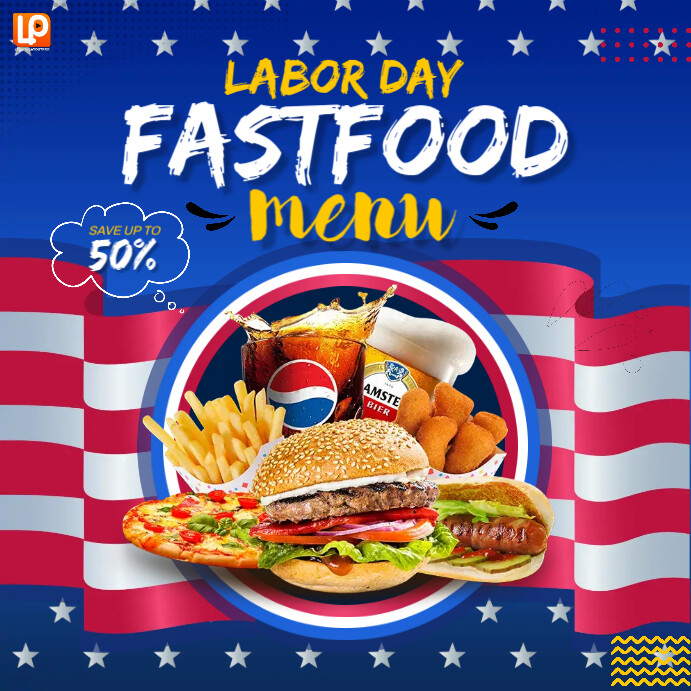 Labor Day Fast Food Ads Template | PosterMyWall