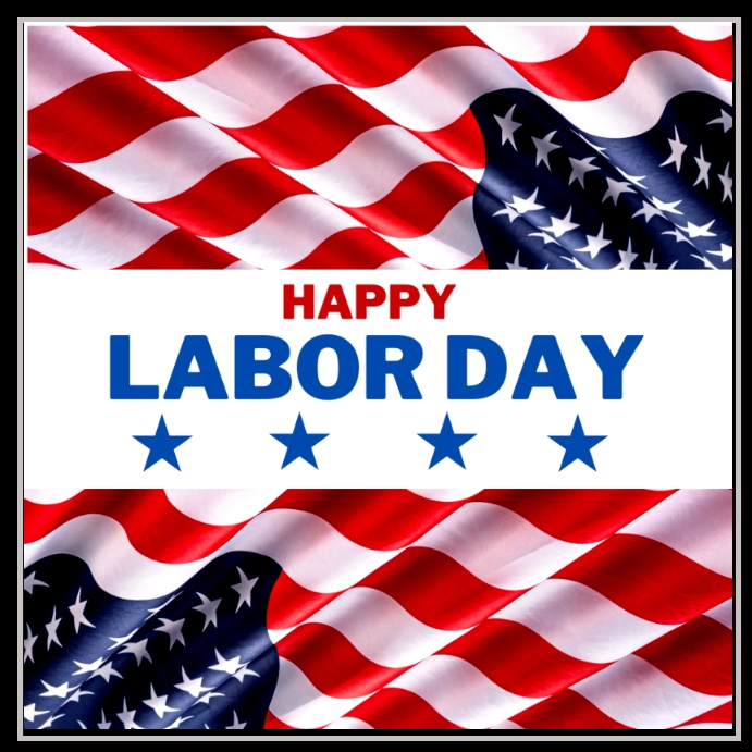 Labor day September 4 Template PosterMyWall