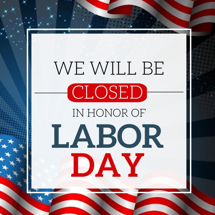 LABOR DAY SHOP CLOSED NOTICE TEMPLATE Instagram Post