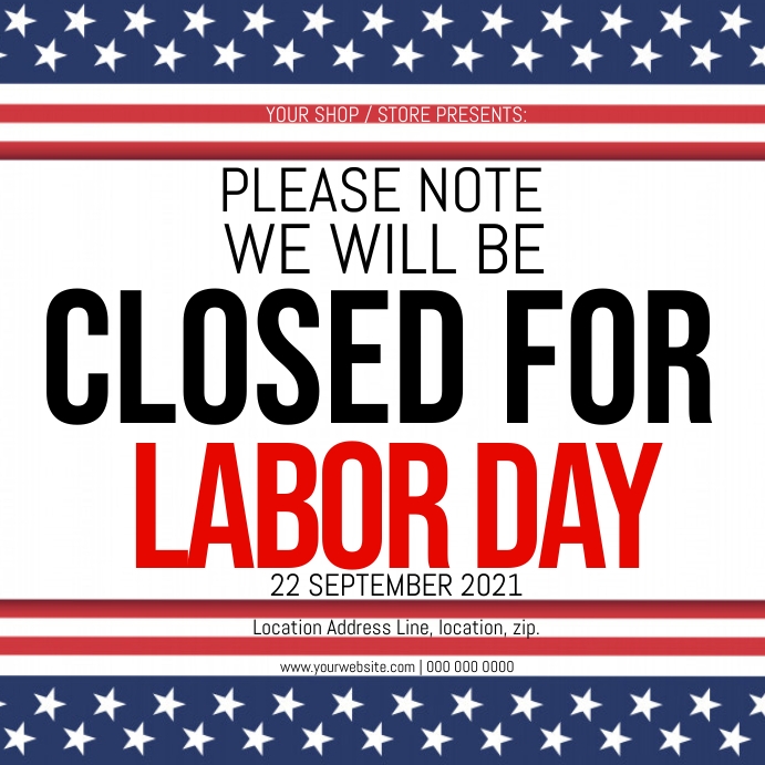 LABOR DAY SHOP CLOSED NOTICE TEMPLATE PosterMyWall