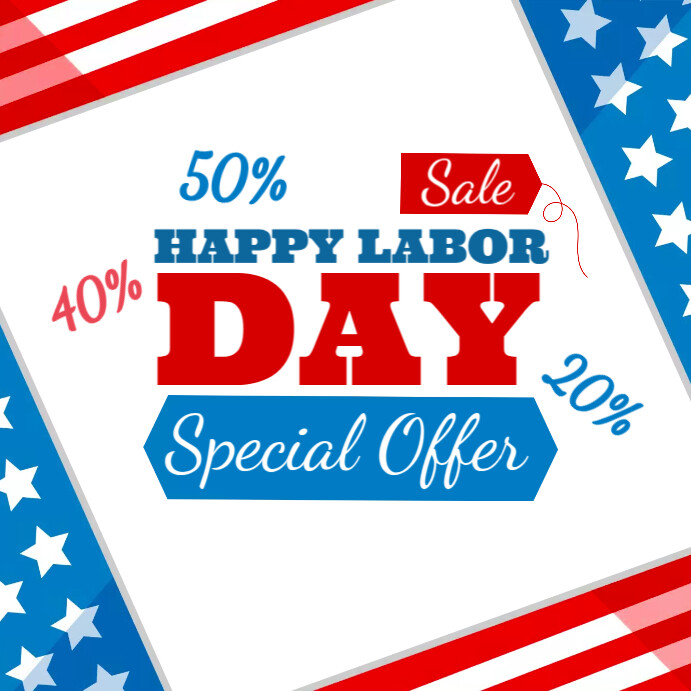 Labor Dat Square Promo Labor Special Promo Template | PosterMyWall