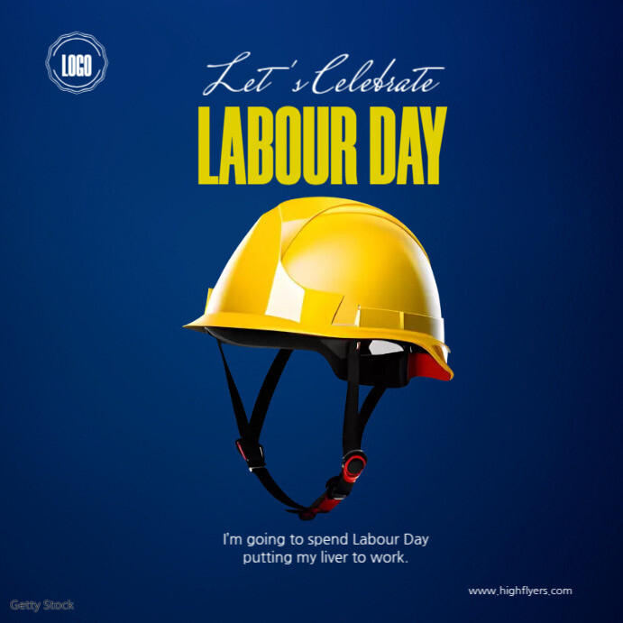 LABOUR DAY DESIGN Templat | PosterMyWall