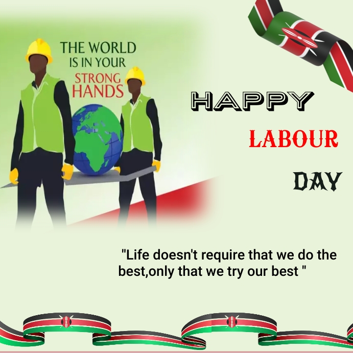 LABOUR DAY KENYA labor Template PosterMyWall