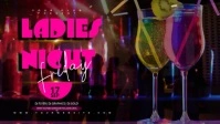 Ladies Night Party Facebook 封面视频 (16:9) template