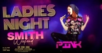 Ladies Night Weekend Banner ภาพที่แชร์บน Facebook template