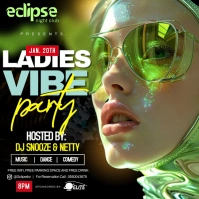 LADIES VIBE PARTY FLYER TEMPLATES Instagram Post
