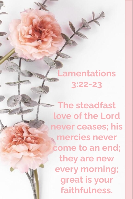 Lamentations 3:22-23 Template | PosterMyWall