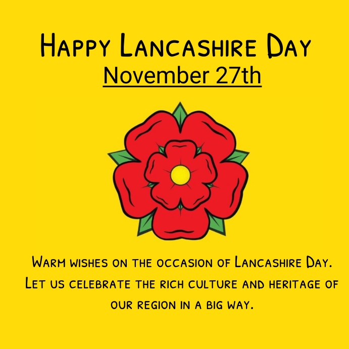 Copy of lancashire day | PosterMyWall