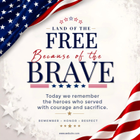 Land of the Free Because of the Brave Flyer | Memorial Day Patriotic Poster Template | USA Tribute D สี่เหลี่ยมจัตุรัส (1:1)