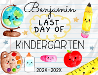 Last Day Of Kindergarten Sign Iflaya (Incwadi ye-US) template