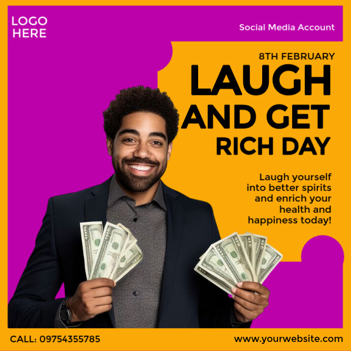 Laugh and Get Rich Day Template | PosterMyWall