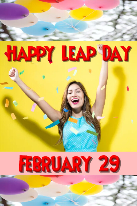 Bonus Day Leap Day 29th Feb Poster Design Template | PosterMyWall