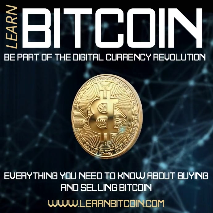 Learn Bitcoin Video Ad Template | PosterMyWall