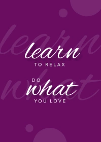 Learn To Relax Quotes Template A6