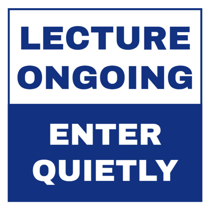 Lecture Ongoing Enter Quietly Sign Template Editable Printable Classroom Silence Notice Poster