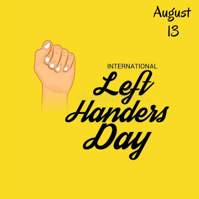 Copy of Lefthanders day | PosterMyWall