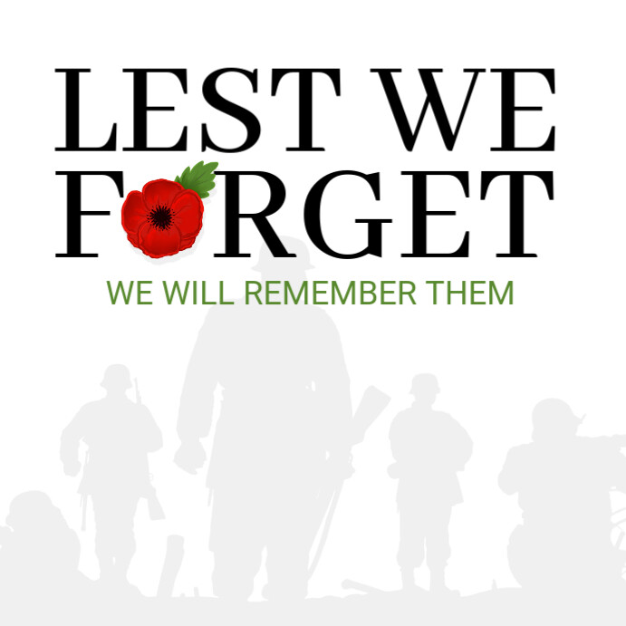 Less We Forget Banner Lest we forget Template | PosterMyWall