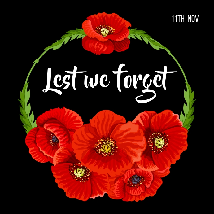 Less We Forget Hd lest we forget Template | PosterMyWall