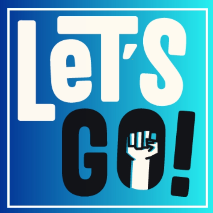 Let's go Template | PosterMyWall