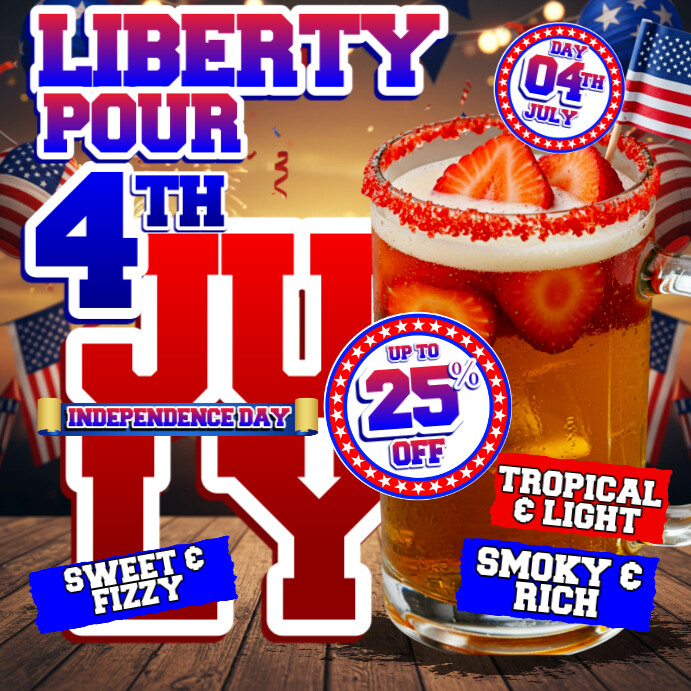 Liberty Pour 4th July: Independence Day Publicação no Instagram template