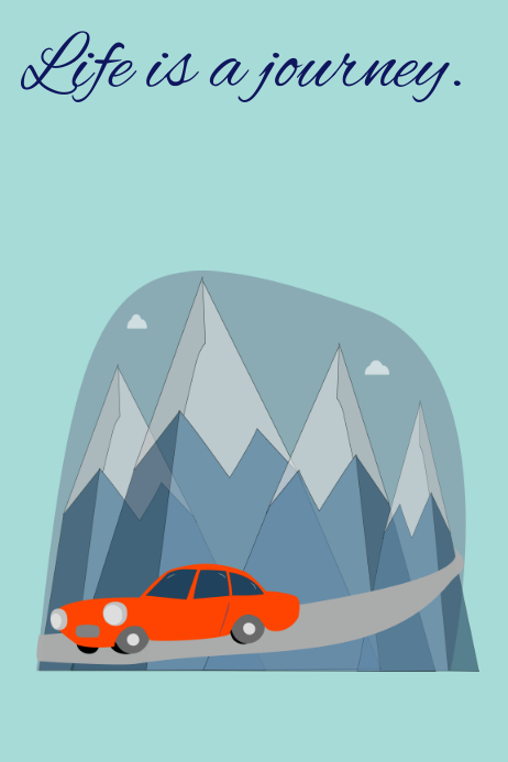 life is a journey template postermywall