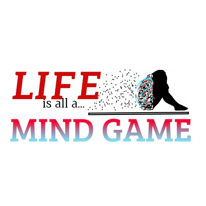 Life Is All A Mind Game Template Postermywall Life Is All A Mind Game Template Postermywall