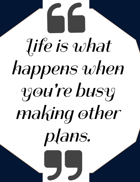 Life Quote Design Life quote Template | PosterMyWall