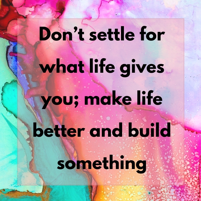 Life Quote Design life quote Template | PosterMyWall