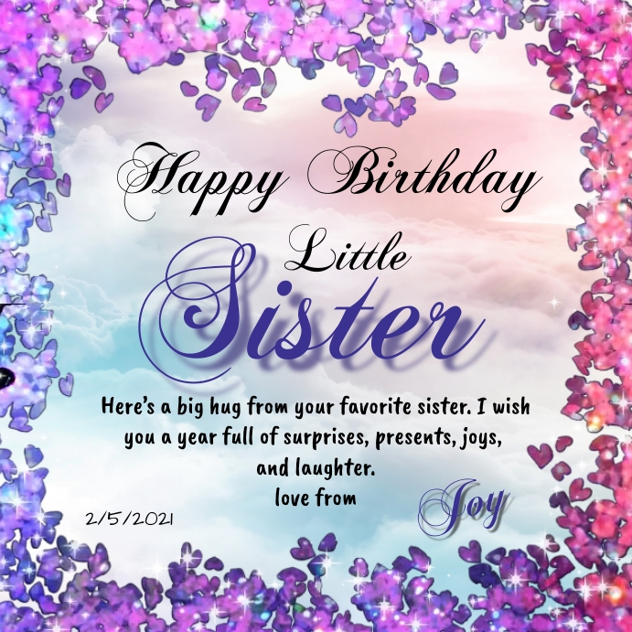 Happy Birthday Little Sister From Big Sister Selamat Ulang Tahun Adik Perempuan Templat | Postermywall Happy Birthday Little Sister From Big Sister Selamat Ulang Tahun Adik Perempuan Templat | Postermywall