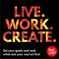 Live Work Create motivational instagram video Template | PosterMyWall