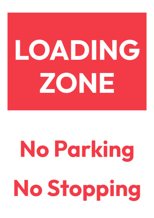 Loading zone sign Template | PosterMyWall