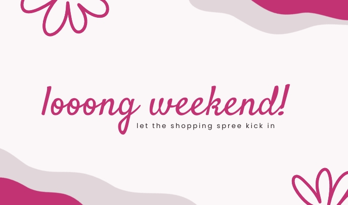 Long Weekend Theme Long Weekend Template | PosterMyWall
