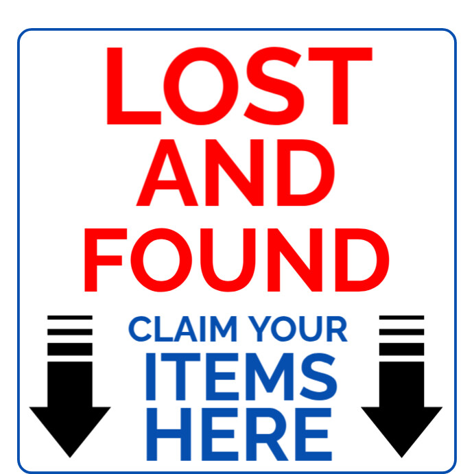 Found Sign Sticker Lost And Found Claim Your Items Here Sign Board Template Instagram Post ...
