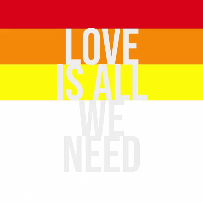 Love is all we need LGBT Pride Party Video สี่เหลี่ยมจัตุรัส (1:1) template